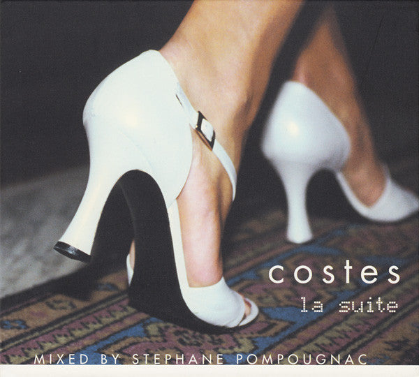 Stéphane Pompougnac : Costes La Suite (CD, Comp, Mixed)