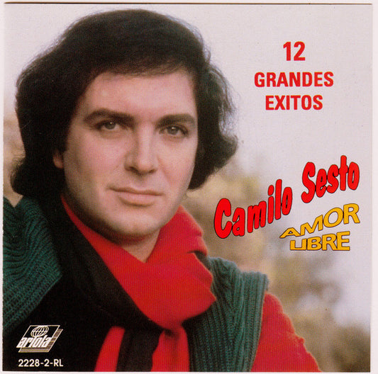 Camilo Sesto : Amor Libre - 12 Grandes Exitos (CD, Album, Comp, RE)