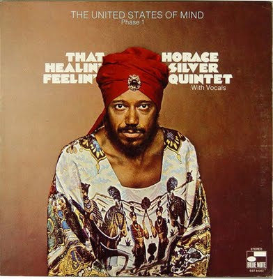 Horace Silver Quintet* With Vocals* : That Healin' Feelin' (The United States Of Mind / Phase 1) (LP, Album, Gat)