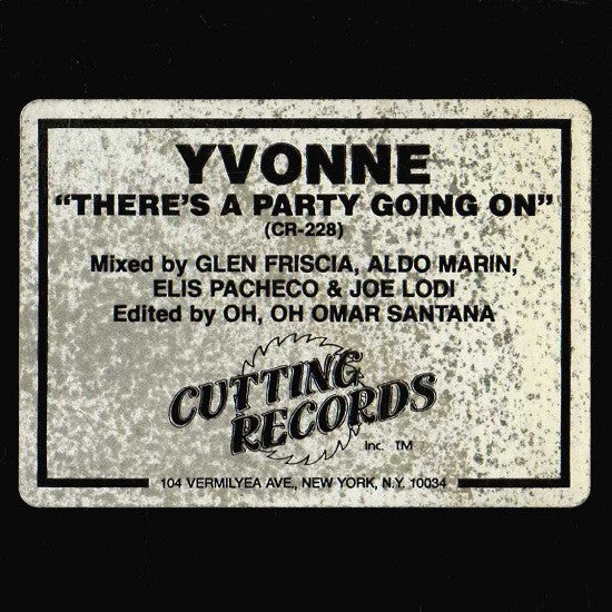 Yvonne* : There's A Party Going On (12")