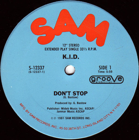 K.I.D. : Don't Stop (12",33 ⅓ RPM,Single)