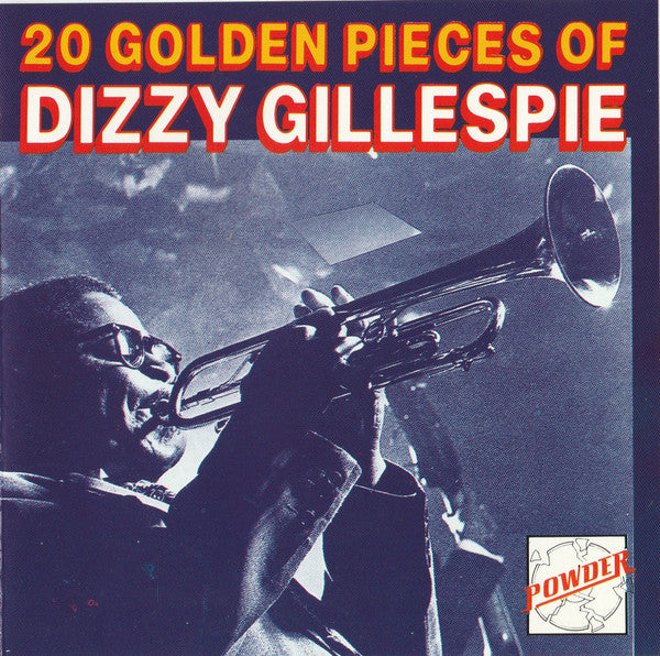 Dizzy Gillespie : 20 Golden Pieces Of Dizzy Gillespie (CD, Comp)
