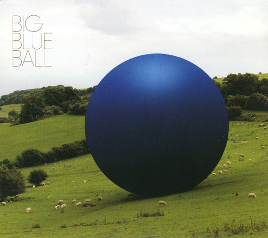 Big Blue Ball : Big Blue Ball (CD, Album, Dig)