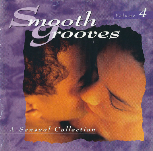 Various : Smooth Grooves:  A Sensual Collection Volume 4 (CD, Comp)