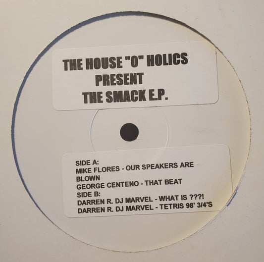House O' Holics : The Smack E.P. (12", EP, W/Lbl, w/ )
