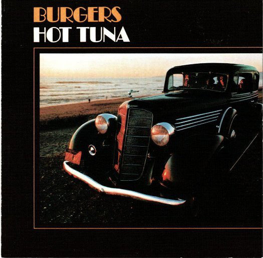 Hot Tuna : Burgers (CD, Album, RE, RM)