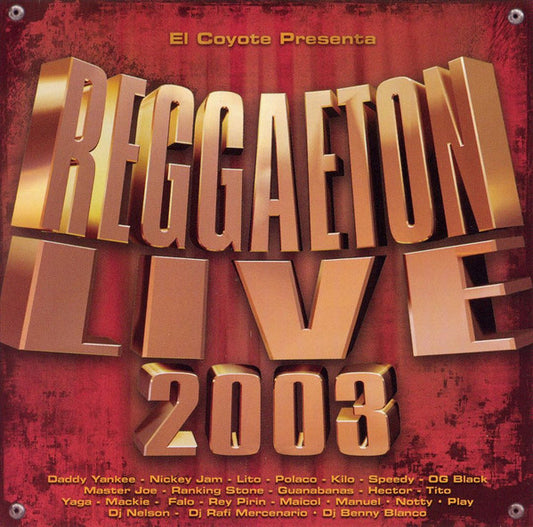 El Coyote (4) : Reggaeton Live 2003 (CD, Comp, Mixed)