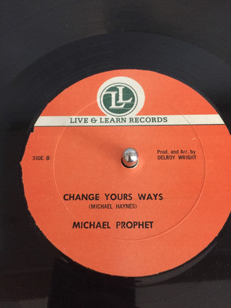 Michael Prophet : Settle Yu Fe Settle / Change Your Ways (12")
