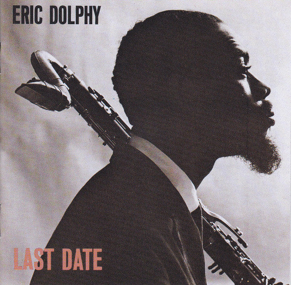 Eric Dolphy : Last Date (CD, Album, RE, RM, RP, Cop)