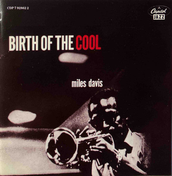 Miles Davis : Birth Of The Cool (CD, Album, Comp, RE, San)
