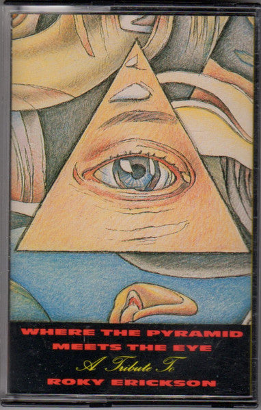Various : Where The Pyramid Meets The Eye (A Tribute To Roky Erickson) (Cass, Album, AR)