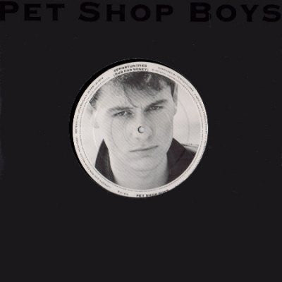 Pet Shop Boys : Opportunities (Let’s Make Lots Of Money) (12", Ltd, Ove)
