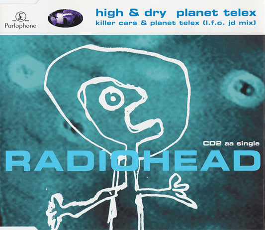 Radiohead : High & Dry / Planet Telex (CD, Single, RE, CD2)