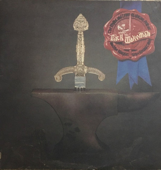 Rick Wakeman : The Myths And Legends Of King Arthur And The Knights Of The Round Table (LP, Album, Gat)