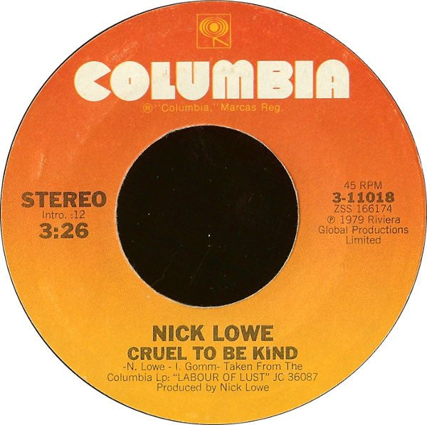 Nick Lowe : Cruel To Be Kind (7", Styrene, San)