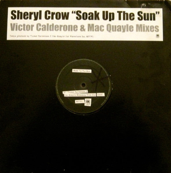 Sheryl Crow : Soak Up The Sun (Victor Calderone & Mac Quayle Mixes) (12", Promo)