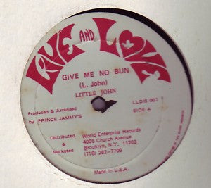 Little John / Admiral Bailey : Give Me No Bun / Top Celebrity (12")