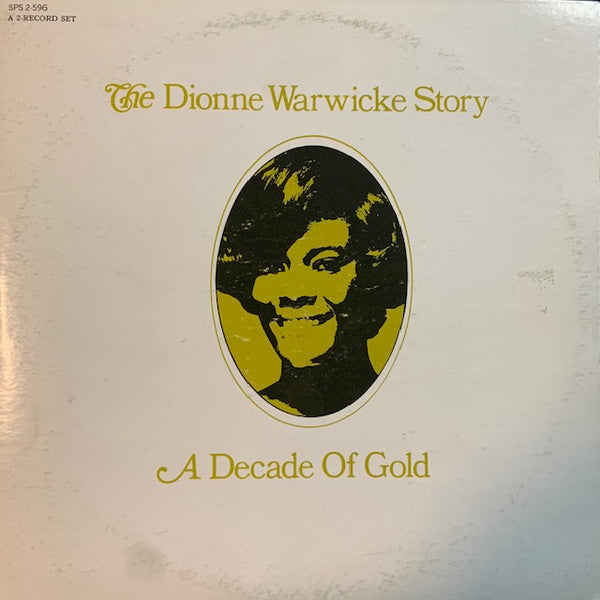 Dionne Warwicke* : The Dionne Warwicke Story (A Decade Of Gold) (2xLP, Album, Gat)