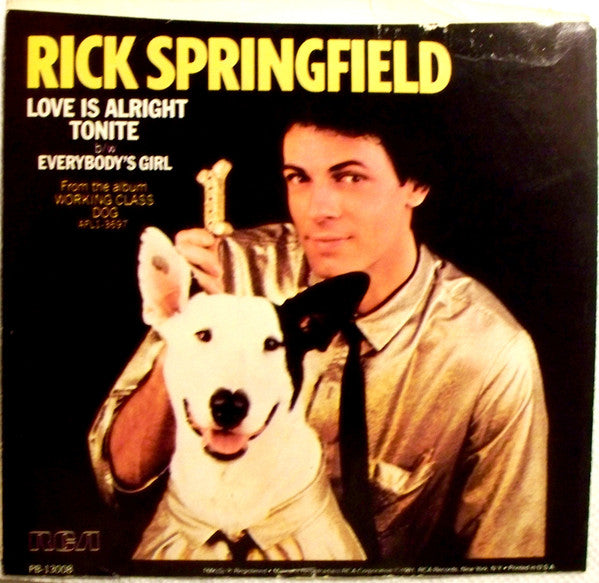 Rick Springfield : Love Is Alright Tonite / Everybody's Girl (7", Single, Styrene)