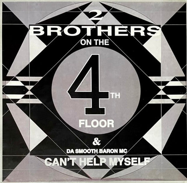 2 Brothers On The 4th Floor & Da Smooth Baron MC : Can't Help Myself (12")