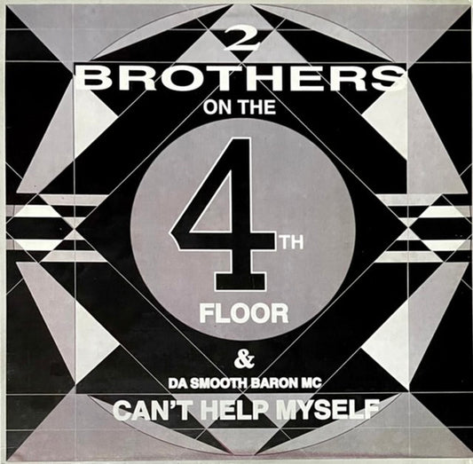 2 Brothers On The 4th Floor & Da Smooth Baron MC : Can't Help Myself (12")