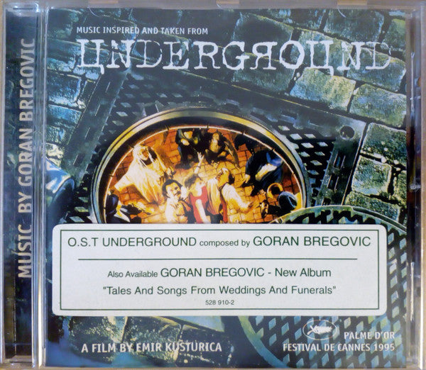 Goran Bregović : Music Inspired And Taken From Underground (CD, Album, RE)