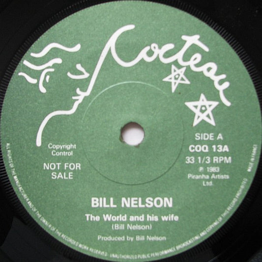 Bill Nelson : The World And His Wife (7", EP)
