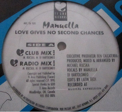 Manuella : Love Gives No Second Chances / I Need Your Love (12")