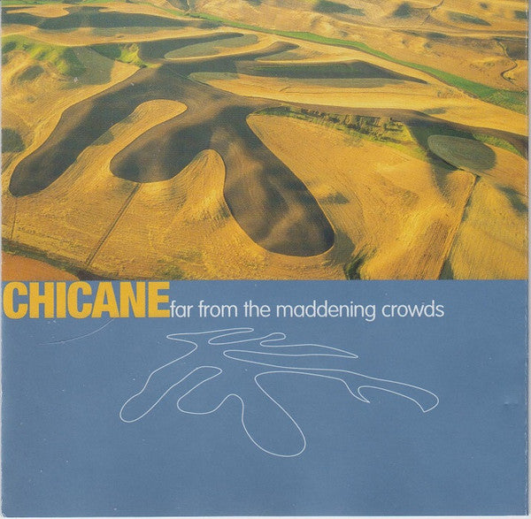 Chicane : Far From The Maddening Crowds (CD, Album, RE)