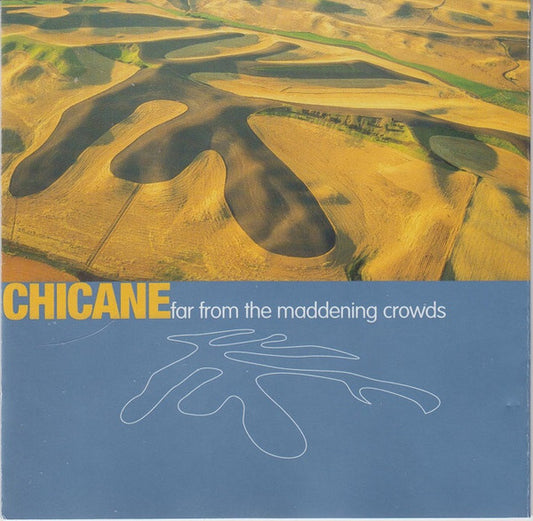 Chicane : Far From The Maddening Crowds (CD, Album, RE)
