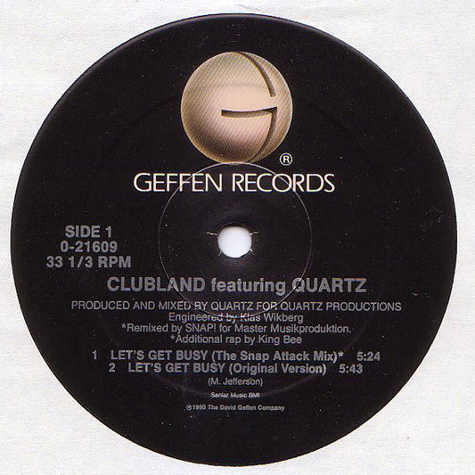 Clubland Featuring Quartz (2) : Let's Get Busy (12")