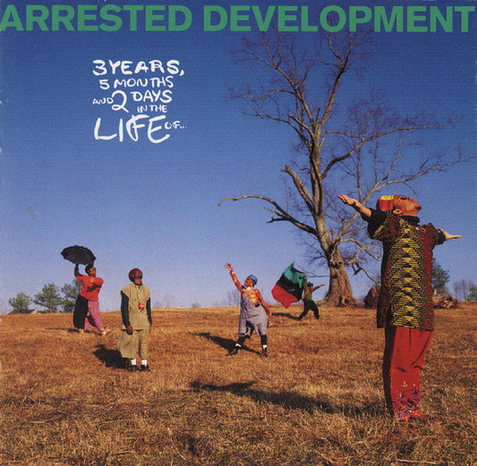 Arrested Development : 3 Years, 5 Months & 2 Days In The Life Of... (CD, Album, Club)