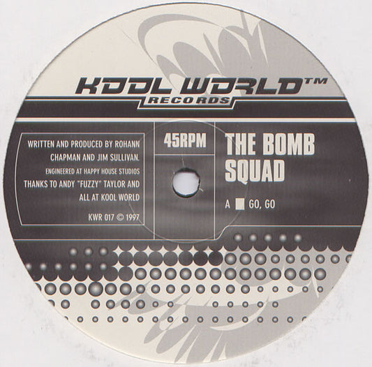 The Bomb Squad (6) : Go, Go / Whoops (12")