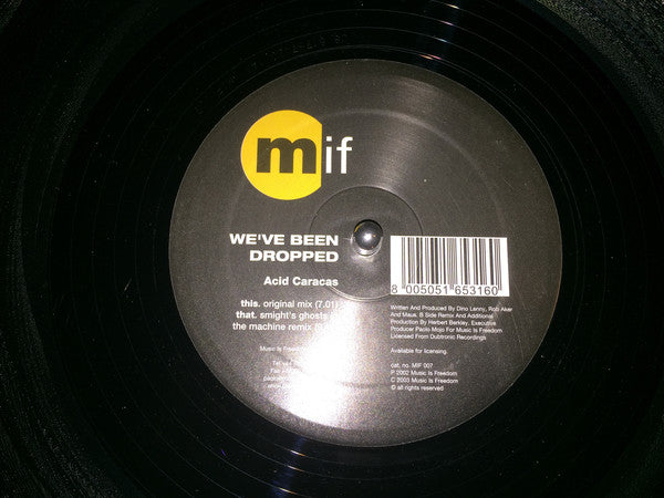 We've Been Dropped : Acid Caracas (12")