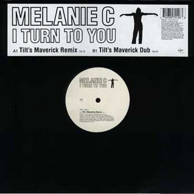 Melanie C : I Turn To You (12")