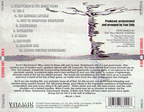 The String Quartet* : Strung Out On Kid A - The String Quartet Tribute To Radiohead (CD, Album)