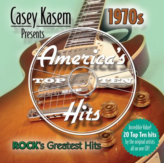 Casey Kasem : Casey Kasem Presents America's Top Ten 1970s Rock's Greatest Hits (CD, Comp)