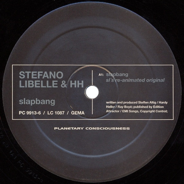 Stefano Libelle & HH* : Slapbang (12")
