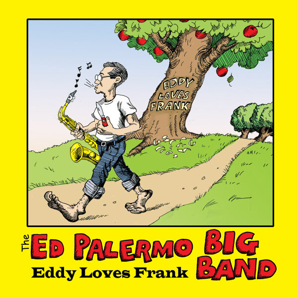 The Ed Palermo Big Band : Eddy Loves Frank (CD, Album)