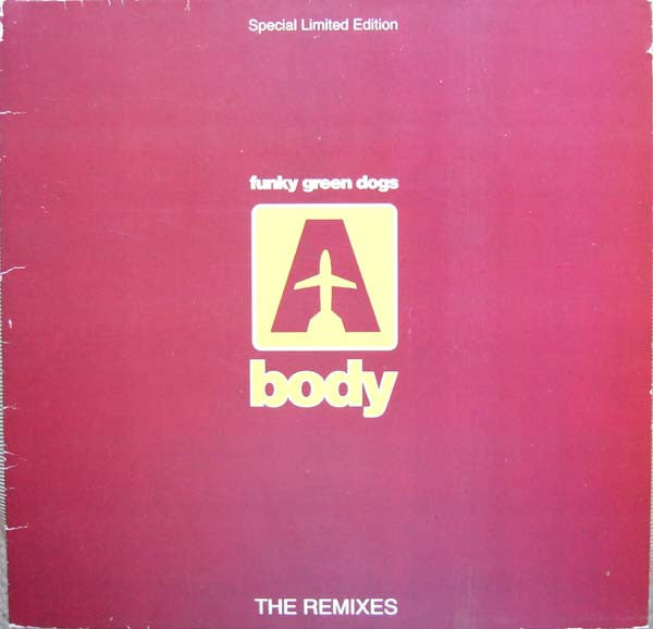 Funky Green Dogs : Body (The Remixes) (2x10", Ltd)
