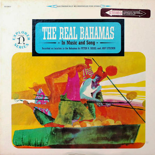 Various : The Real Bahamas: In Music And Song (LP, Album)