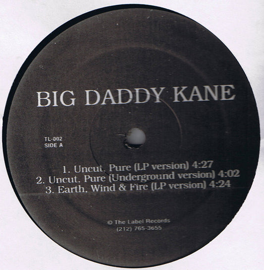 Big Daddy Kane : Uncut, Pure / Earth, Wind & Fire (12")