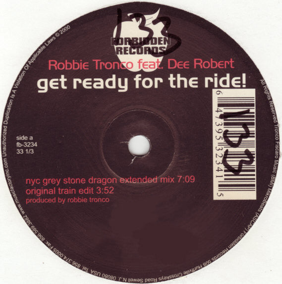 Robbie Tronco Feat. Dee Robert : Get Ready For The Ride! (12", Maxi)