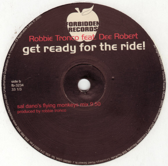 Robbie Tronco Feat. Dee Robert : Get Ready For The Ride! (12", Maxi)