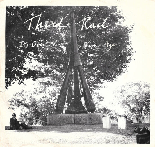 Third Rail (4) : It's Over Now / Dark Ages (7", Blu)