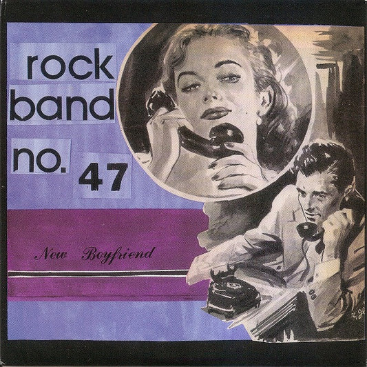 Rock Band No. 47 : New Boyfriend (7")