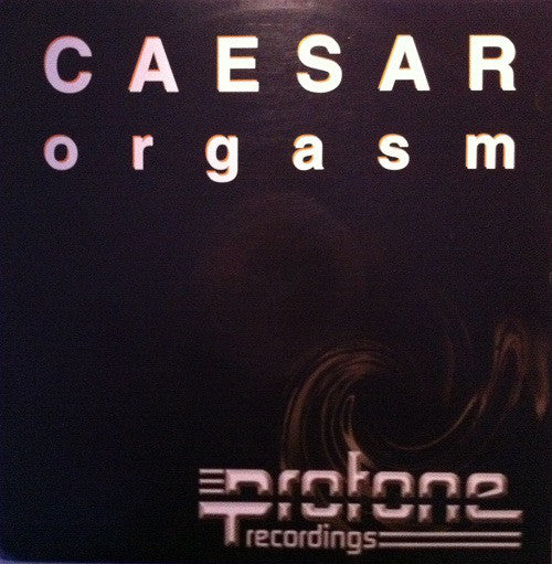 Caesar (2) : Orgasm (12")