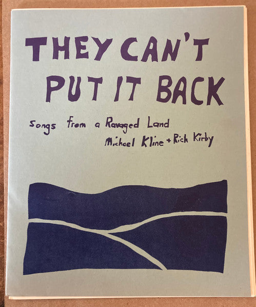 Rich Kirby & Michael Kline : They Can't Put It Back... (LP, Album)
