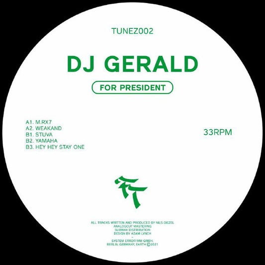 Dj Gerald : For President (12",33 ⅓ RPM)