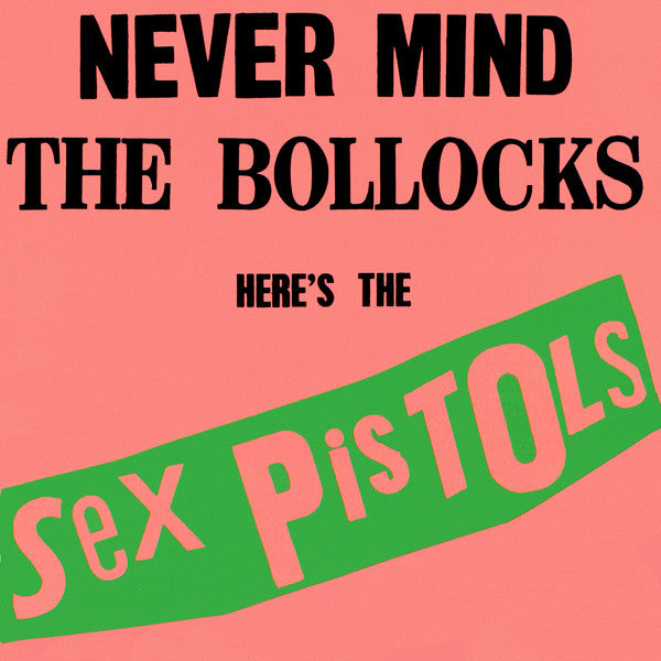 Sex Pistols : Never Mind The Bollocks Here's The Sex Pistols (CD, Album, RE)
